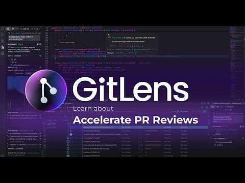 GitLens - Accelerate PR Reviews