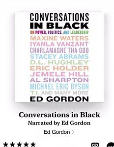 he killings of Ahmaud Aubrey and Sean Reed; the disproportionate impact the Corona Virus has on Black America, both illustrate the need for Black America to find new narratives and new directions In the continued fight for equality. In Conversations in Black over 40 of today’s top leaders and influencers take on a number of areas and discuss new ways to approach changing the injustices that still plague our community. This is an excerpt from the book’s introduction. | Ed Gordon