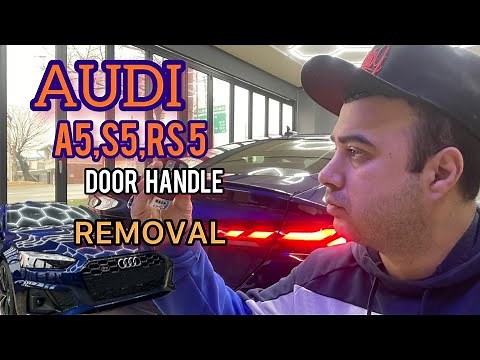How to remove new Audi A5,S5,RS5 door handle