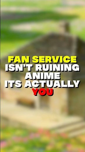 Why Fan Service In Anime Doesn't Ruin It