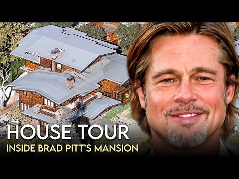 Brad Pitt | House Tour | $18 Million Los Angeles Mansion & More