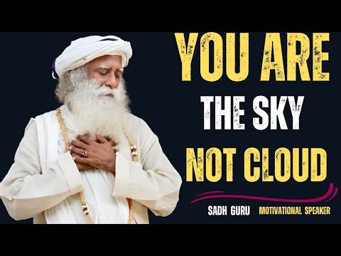 Worry Is Just a Passing Cloud — Don’t Let It Cover Your Sky | Sadhguru
