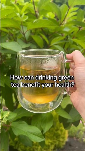 How green tea can benefit your health.