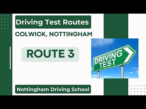 Colwick Driving Test Centre, Nottingham - Driving Test Routes: Route 3