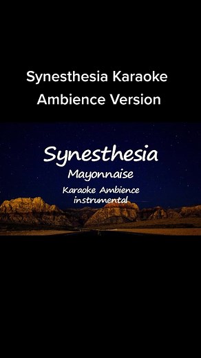 Synesthesia Mayonnaise Karaoke Ambience Version#makyljay #mayonnaise #synesthesia #karaoke #instrumental
