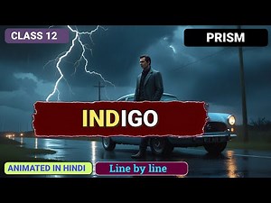 Indigo by Satyajit Ray | ISC Class 12 | Animated in Hindi | line by line explanation