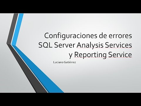Configuraciones de errores SQL Server Analysis Services y Reporting Service