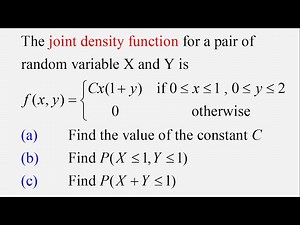 Joint density function for a pair of random variable X and Y is f(x,y) = Cx (1+y)