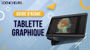 MEILLEURE TABLETTE GRAPHIQUE (2022) - Comparatif & Guide dachat