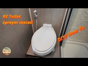 Adding A Sprayer To Dometic RV Toilet - RV MOD - HOW TO