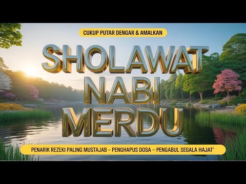 Sholawat Nabi Merdu Terbaru | Sholawat Jibril Penarik Rezeki Paling kuat,Penenang Hati Penenang Jiwa