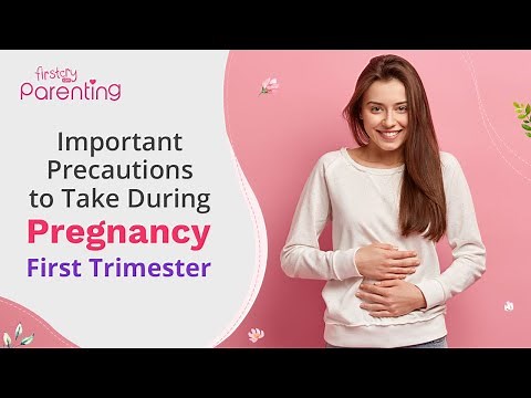 Important Precautions to Take During the First Trimester of Pregnancy