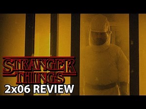 Stranger Things Season 2 Episode 6 'Chapter Six: The Spy' Review/Discussion