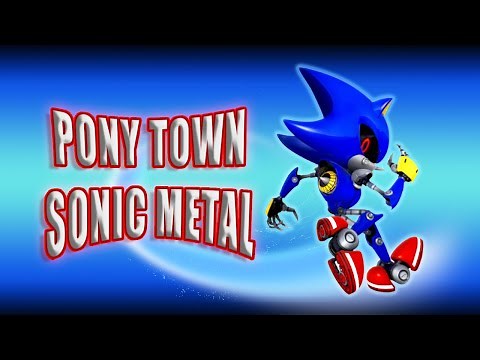 TUTORIAL SONIC METAL PONY TOWN ONEGAI MINEKO
