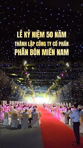 Lễ Kỷ Niệm 50 Năm Thành Lập CTCP Phân Bón Miền Nam