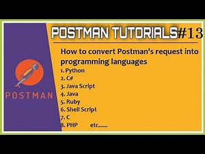#Tutorials 13 || Postman || How to covert postman request in programming language code
