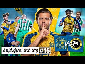 LOCAL DERBY!! - Hashtag United vs Basildon United - 22/23 League Ep15