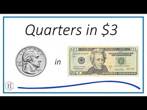 How Many Quarters Are in $3?
