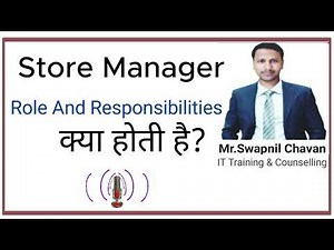 store manager roles and responsibilities