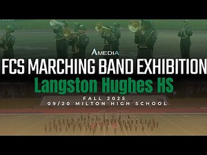 Langston Hughes High School | 2025 FCS Marching Band Exhibition | 4K 2160p 🔥🎥🎬‼️