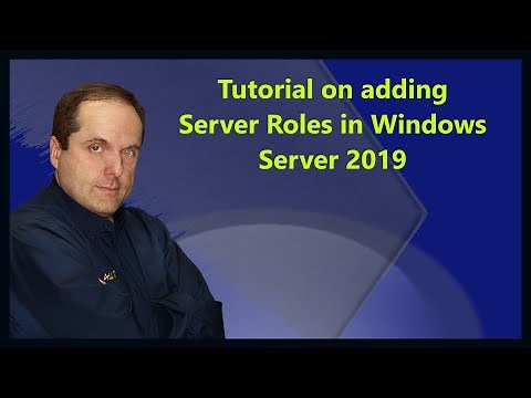 Tutorial on adding Server Roles in Windows Server 2019