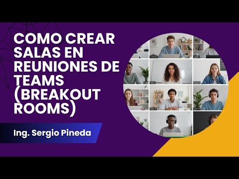 Como crear salas virtuales en reuniones de teams (Breakout Rooms)