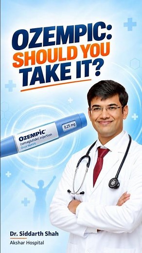 Should You Take Ozempic? When Is It Actually Needed? | Dr Siddharth Shah Explains