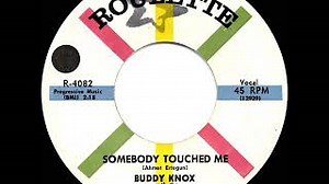 SOMEBODY TOUCHED ME Lyrics - BUDDY KNOX | eLyrics.net