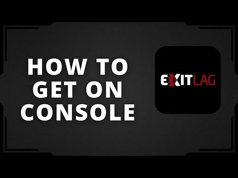 How To Get ExitLag on Console (Best Method)
