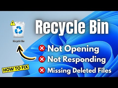 How to Fix Recycle Bin Not Opening, Not Responding, or Missing Deleted Files in Windows 11