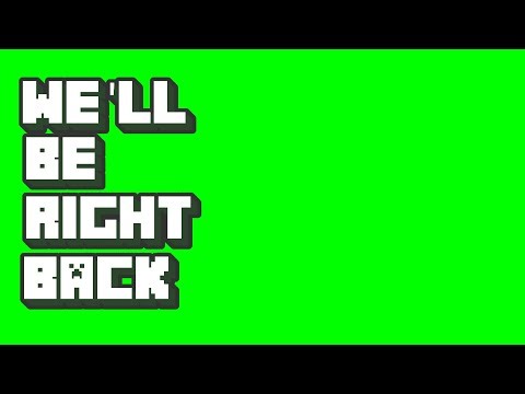 We'll Be Right Back Minecraft text animation green screen ✨