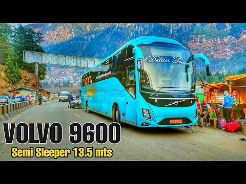 VOLVO 9600 bus journey from Delhi to Manali | Deltin Travels' VOLVO Semi Sleeper B8R 13.5 Mts Bus🚌