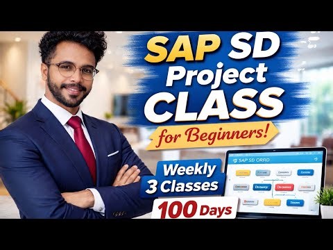 SAP SD Project Class for Beginners | 100 Days Training | Weekly 3 Classes | Full Configuration#sap