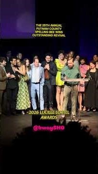 THE 25TH ANNUAL PUTNAM COUNTY SPELLING BEE WINS OUTSTANDING REVIVAL AT 2026 LUCILLE LORTEL AWARDS