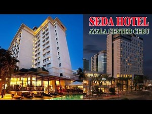 Seda Hotel Ayala Center Cebu