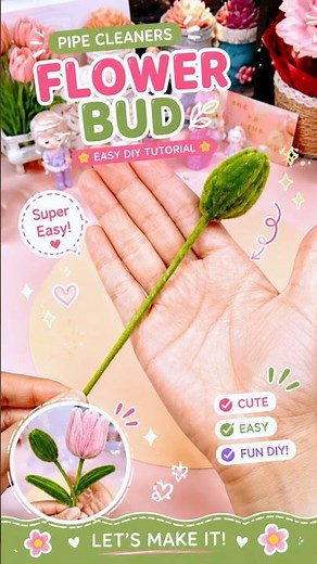 DIY Pipe Cleaner Flower Bud 🌱 Easy Handmade Flower Tutorial #shorts #pipecleanercraft