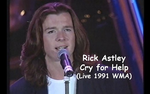 【献唱世界音乐奖】Rick Astley - Cry for Help (Live WMA) 1991