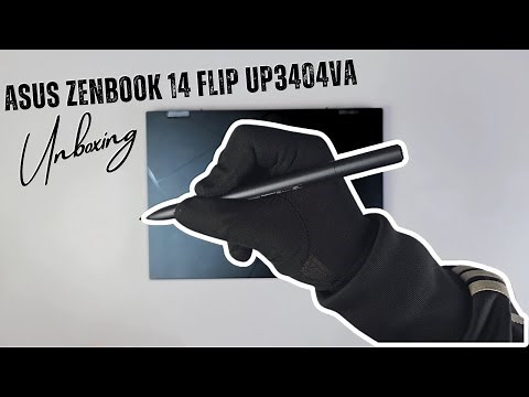 Asus Zenbook 14 Flip UP3404VA Unboxing