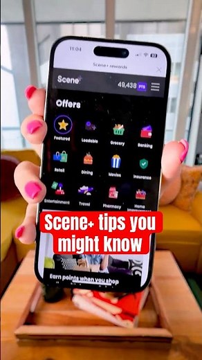 Scene+ tips you might not know