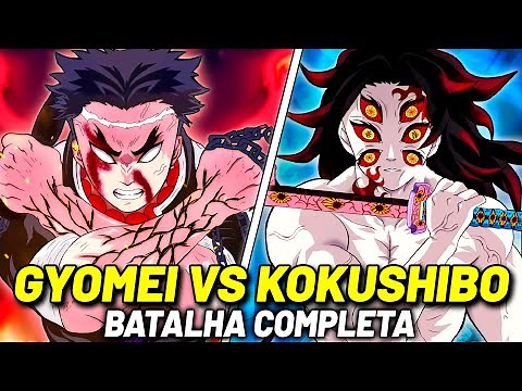 GYOMEI VS KOKUSHIBO: BATALHA COMPLETA VEJA COMO FOI! | DEMON SLAYER