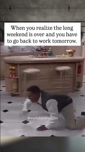 When you realize the long weekend is over and you have to go back to work tomorrow. #funnyworkmemes