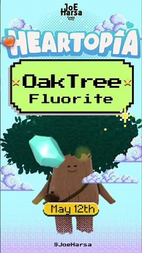 Heartopia Oak Tree & Fluorite Location | May 12th