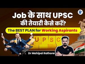 The BEST PLAN for Working Aspirants l How to prepare for UPSC with job?