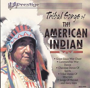 Various - Tribal Songs Of The American Indians