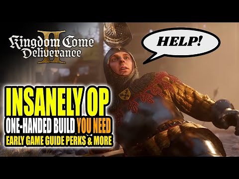 Kingdom Come: Deliverance 2 Insanely Powerful One Handed Build Early To Mid Game Perks & Setup Guide