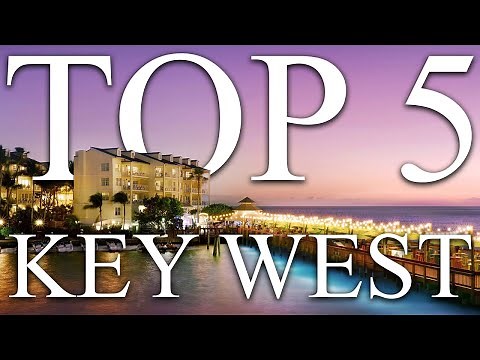 TOP 5 BEST family resorts in KEY WEST, Florida, USA [2023, PRICES, REVIEWS INCLUDED]