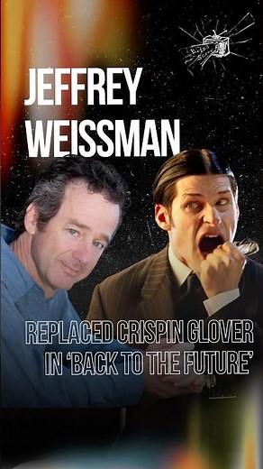 Jeffrey Weissman Who Replaced Crispin Glover in ‘Back to the Future’ Reveals the WEIRDEST Secret 🤯