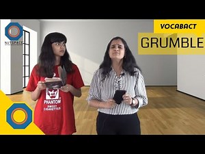 Grumble Meaning | VocabAct | NutSpace