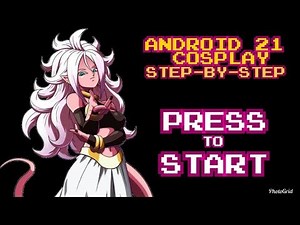 Android 21 Cosplay PT1