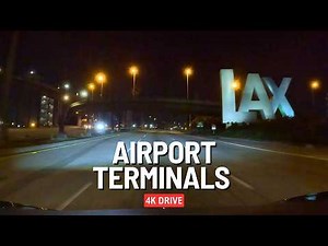 LAX ✈️ Terminal Drive 🚘 Night Airport Arrivals 1,2,3,4,5,6